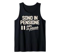 Sono IN PENSIONE Non In Pausa Pensione Divertente Camiseta sin Mangas