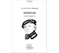 Sono io. Pensieri in poesia