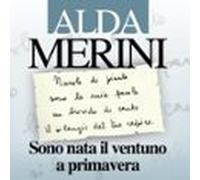 Sono Nata Il Ventuno A Primavera. Diario E Nuove Poesie (audiolibro)