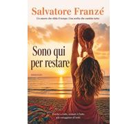 Sono qui per restare