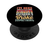 Sono Qui Perché Hai Rotto Qualcosa Fijación De Sr. Fix It PopSockets PopGrip Adhesivo