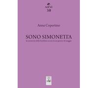 Sono Simonetta. In memoria della bambina uccisa in un giorno di maggio (Sorsi)