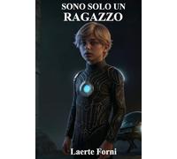 Sono solo un ragazzo