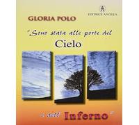 Sono stata alle porte del cielo e dell'inferno (Mistica)