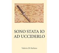 Sono stata io ad ucciderlo