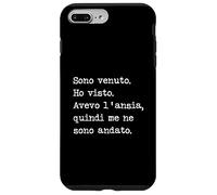 Sono venuto Ho Visto Avevo l'ansia Me ne Sono andato Carcasa para iPhone 7 Plus/8 Plus