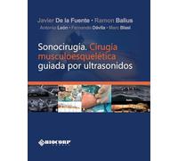 Sonocirugía. Cirugía musculoesquelética guiada por ultrasonidos