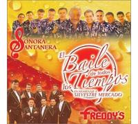 Sonora Santanera/Freddy S - Baile De Todos Tiempos En Homenaje a S Mercado