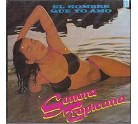 Sonora Tropicana - El Hombre Que Yo Amo