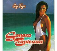 Sonora Tropicana - Soy Tuya