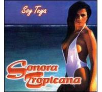 Sonora Tropicana - Soy Tuya