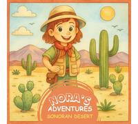 SONORAN DESERT: COLORING BOOK (NORA'S ADVENTURES)