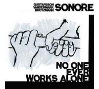 Sonore - No One Ever Works Alone