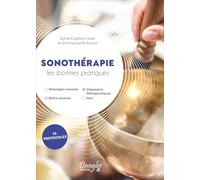 Sonothérapie: Les bonnes pratiques