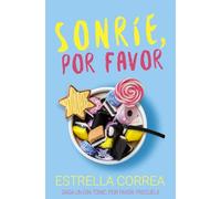 SONRÍE, POR FAVOR (Saga Un gin-tonic)