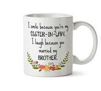 Sonrío Porque Eres Mi Cuñada. Me Río Porque Te Casaste Con Mi Hermano. Taza Porcelana Taza De Café Cerámica Tazas Para Capuchino Leche Oficina 330Ml