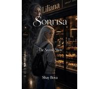 Sonrisa: The Second Shore (Pillory Bloom Saga)