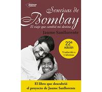 Sonrisas De Bombay. El Viaje Que Cambió Mi Destino (Testimonio (plataforma))