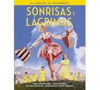 SONRISAS Y LAGRIMAS. EL LIBRO DEL 60 ANIVERSARIO (COLECCION ANIVERSARIOS)