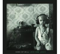 Sons of Bill Love and Logic (Vinyl) 12" Album