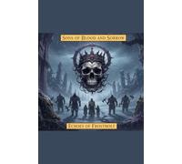 Sons of Blood and Sorrow: Echoes of Frostholt