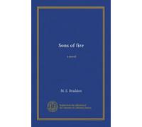 Sons of fire: a novel