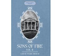 Sons of fire: Vol. II