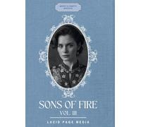 Sons of fire: Vol. III