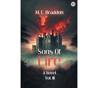 Sons Of FireA Novel Vol. III (Edition1)