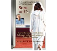 Sons of God: A Chance Encounter with the Law