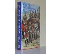 Sons of John Company: Indian and Pakistan Armies, 1903-1991 (Military Pictorial History) by John Gaylor (1992-07-07)