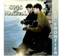 Sons of Maxwell - Bold Frontier (UK Import)