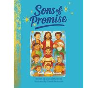 Sons of Promise: Faith-Filled Heroes
