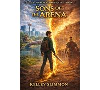 Sons of the Arena: 2 (The DreamWalker Chronicles)