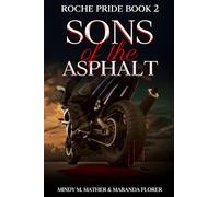 Sons of the Asphalt: Roche Pride Book 2