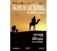 Sons of the Clouds ( Hijos de las nubes, la última colonia ) ( Sons of the Clouds: The Last Colony ) by Javier Bardem