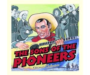 Sons of the Pioneers - Ultimate Collection