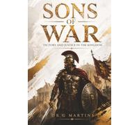 Sons of War: Victory and Justice in the Kingdom
