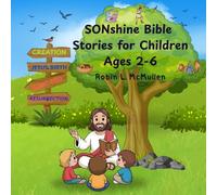 SONshine Bible Stories for kids Ages 2-6 (The SONshine Series)