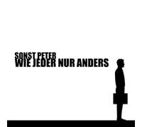 Sonst Peter - Wie jeder nur Anders [Import]