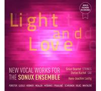 Sonux Ensemble : Light and Love.