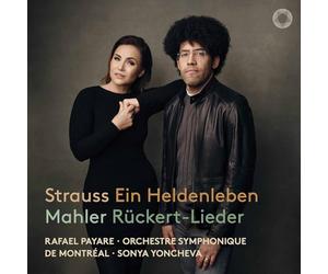 Sonya Yoncheva - Strauss : EIN Heldenleben-Mahler : Rückert-Lieder