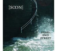 Soon - Dead-End Street