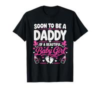 Soon to be a Daddy of a Beautiful Baby Girl Pregnancy Father Camiseta
