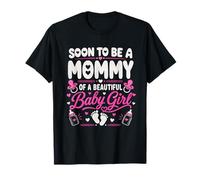Soon to be a Mommy of a Beautiful Baby Girl Pregnancy Mother Camiseta