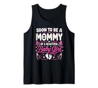 Soon to be a Mommy of a Beautiful Baby Girl Pregnancy Mother Camiseta sin Mangas