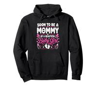 Soon to be a Mommy of a Beautiful Baby Girl Pregnancy Mother Sudadera con Capucha
