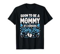 Soon to be a Mommy of a Handsome Baby Boy Pregnancy Mother Camiseta