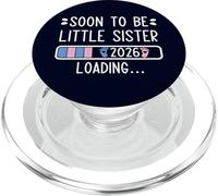 Soon to Be Little Sister 2026 Loading Pregnancy Announcement PopSockets PopGrip para MagSafe