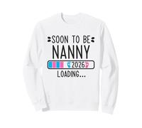 Soon to Be Nanny 2026 Loading Pregnancy Announcement 2026 Sudadera